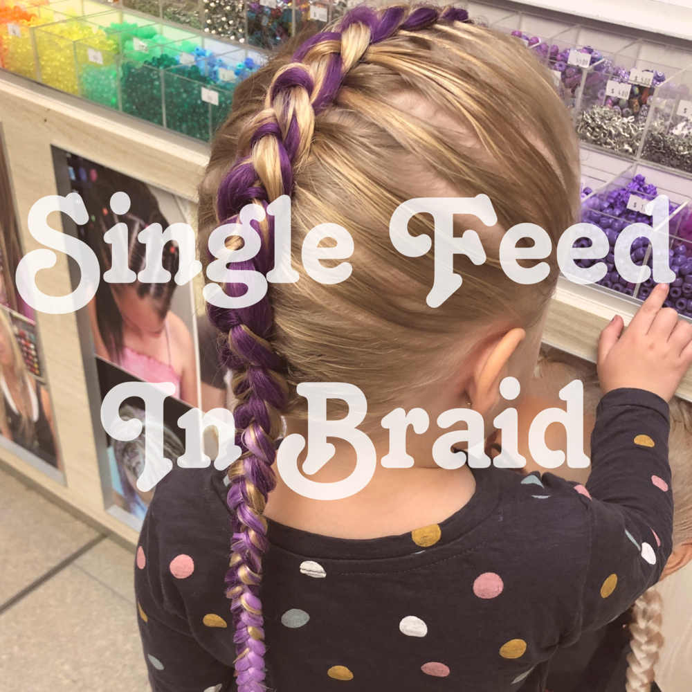 Single Feed-in Braid