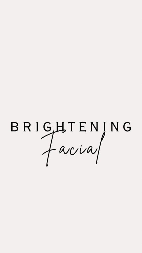 BRIGHTENING FACIAL