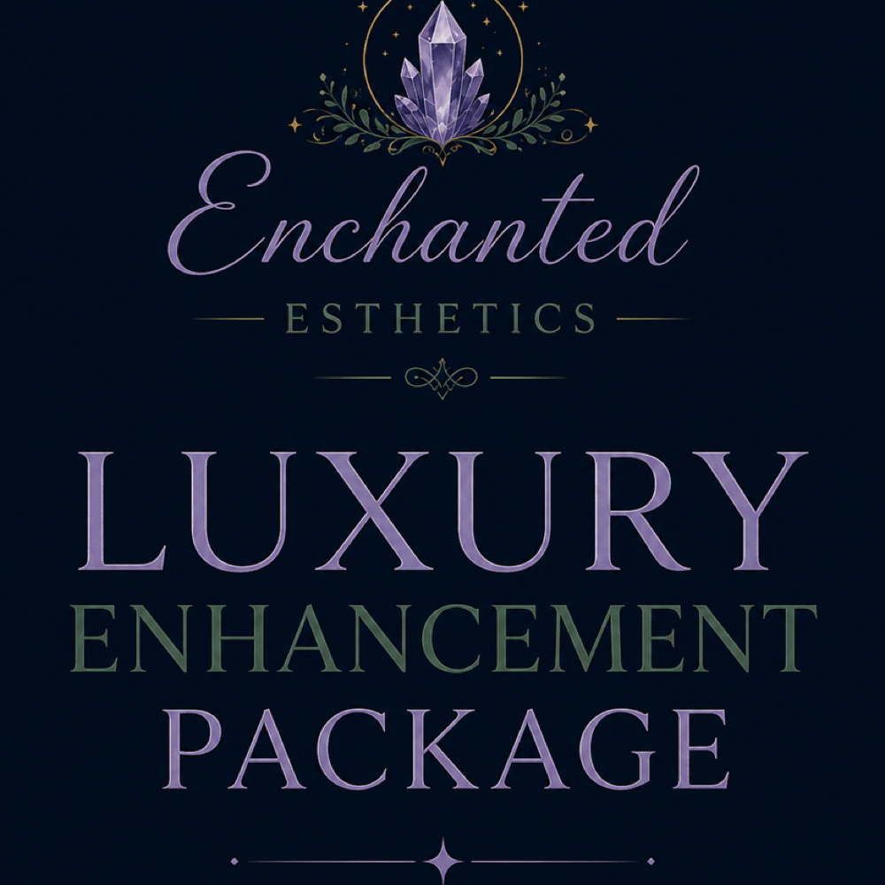 ✨ Luxury Add-On Package at Enchanted Esthetics in Sacramento, CA