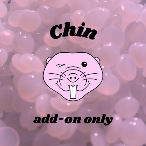 Chin • ADD ON ONLY