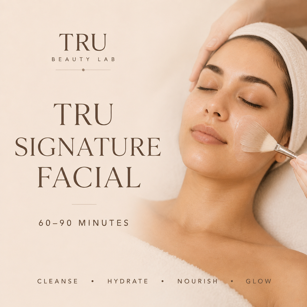 Tru Signature Facial at Tru Beauty Lab LLC in El Paso, TX