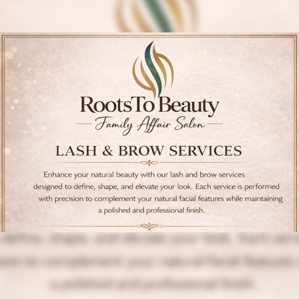 Lashes & Brow Services at Roots To Beauty Family Affair Salon in Terre Haute, IN