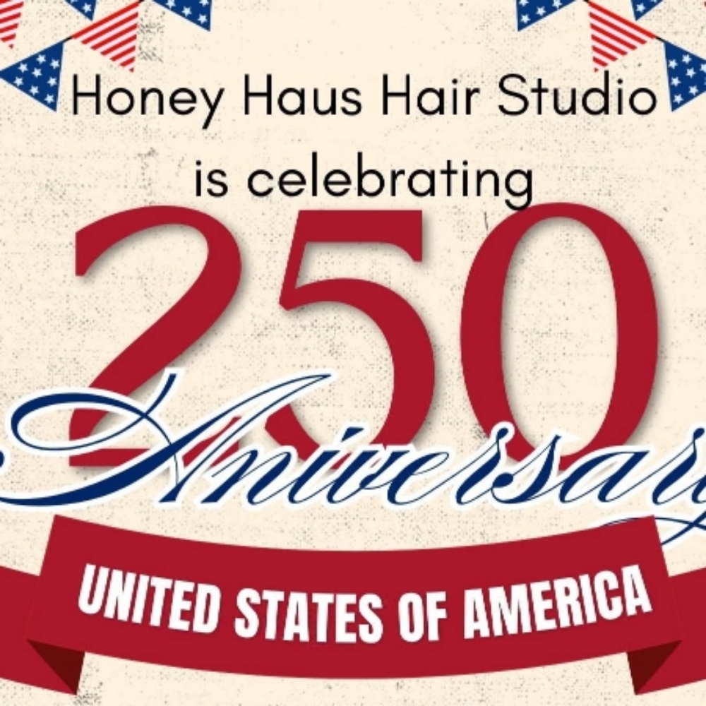 250 JULY SPECIAL at Honey Haus Hair Studio in Nazareth, PA