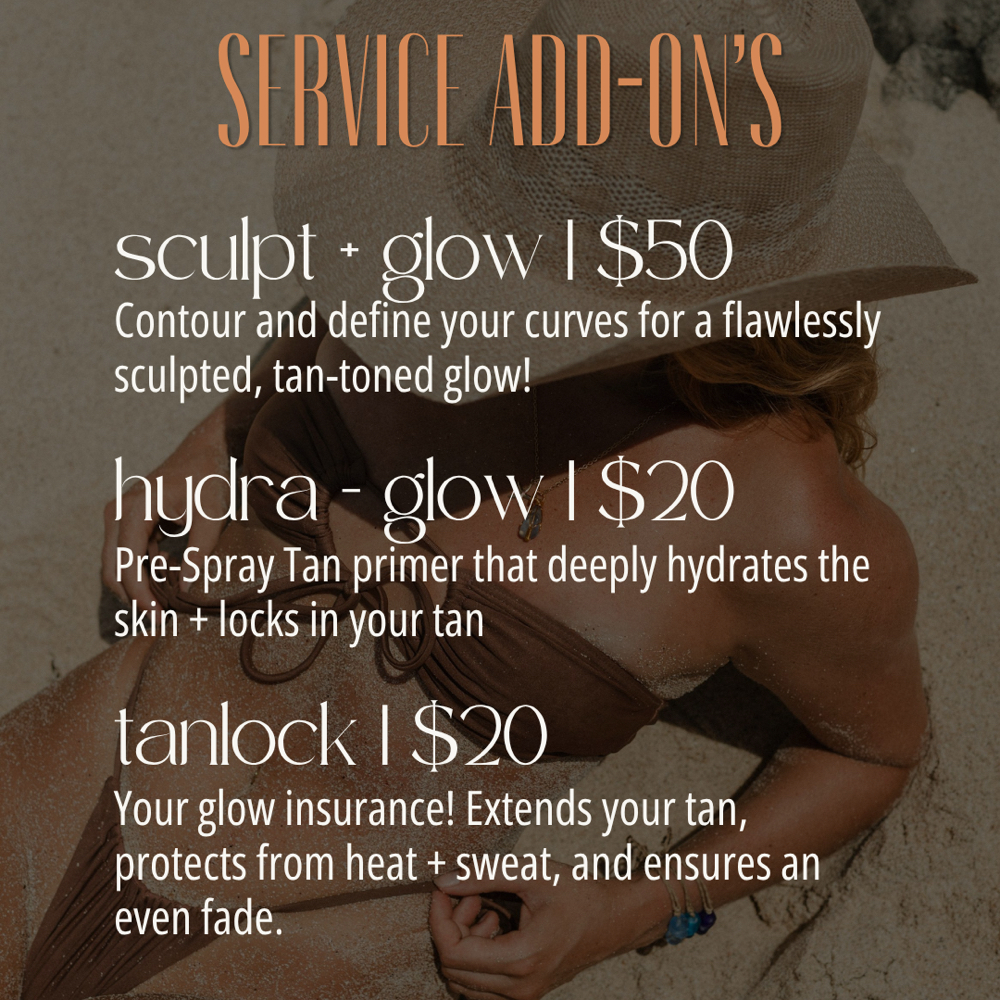 Service Add-On's at TANCIETY Mobile Spray Tan in Queens, NY