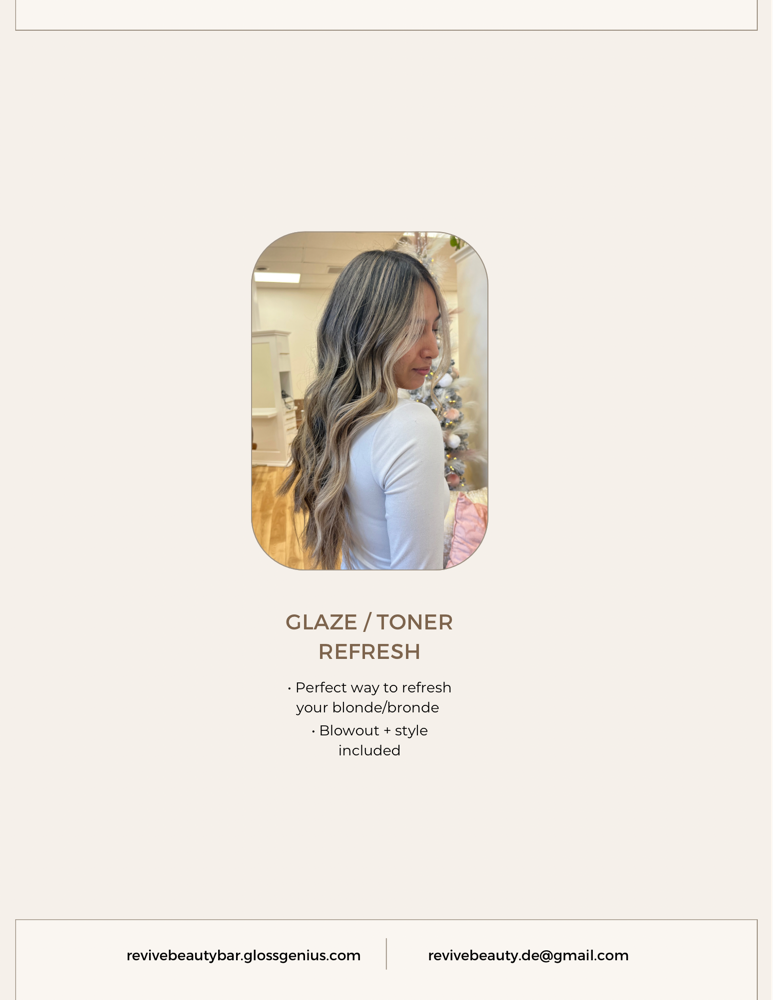 Glaze/Toner Refresh