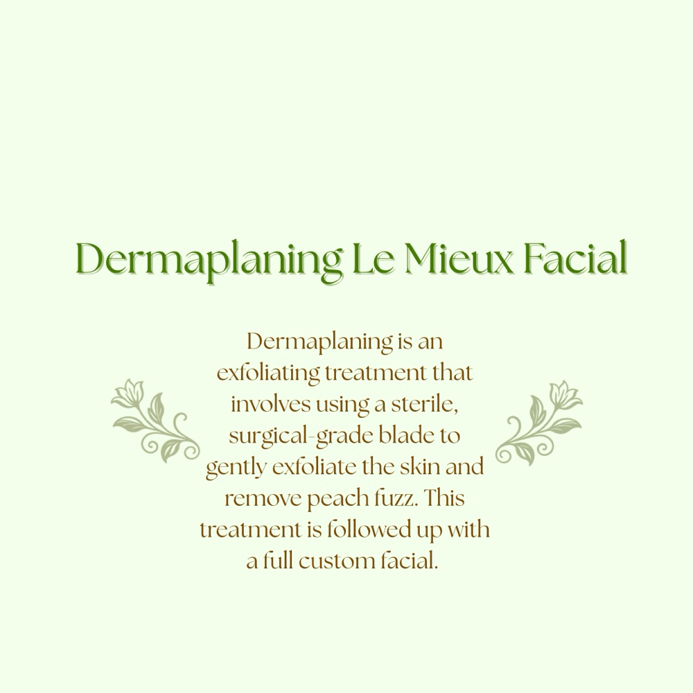 Dermaplaning Le Mieux Facial