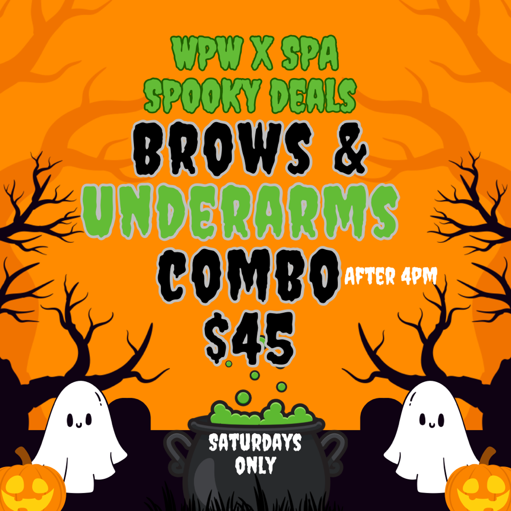 👻Brow & Underarms Combo Saturday🎃