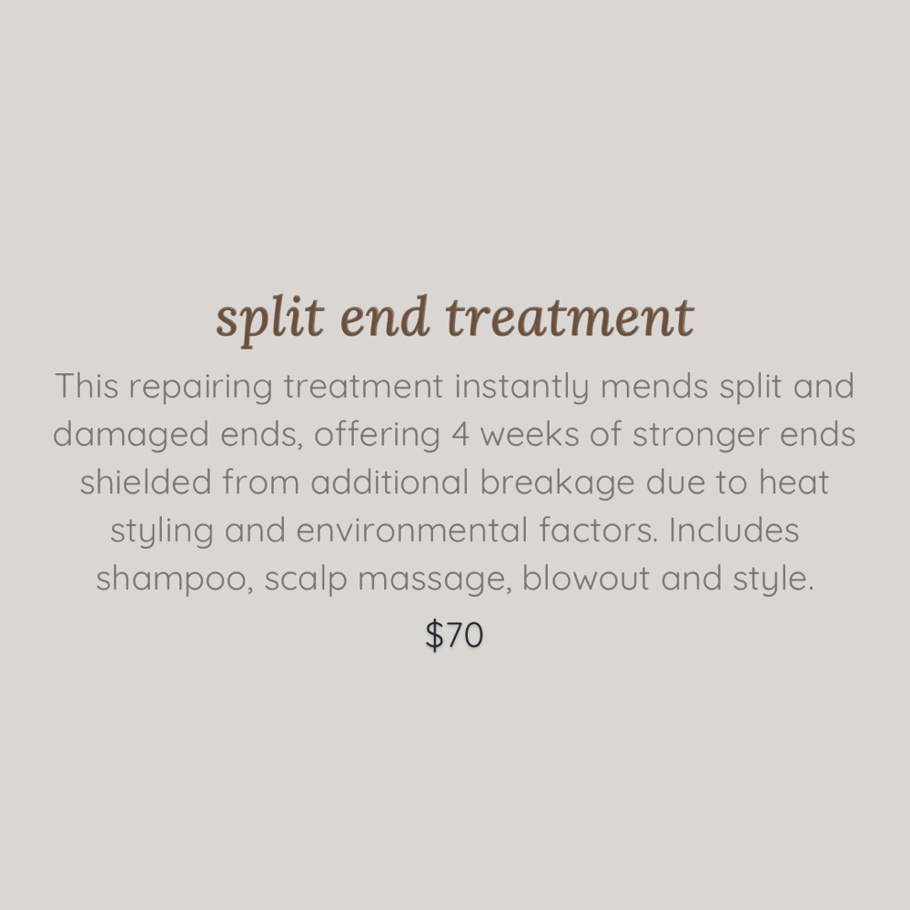 Split End Treatment