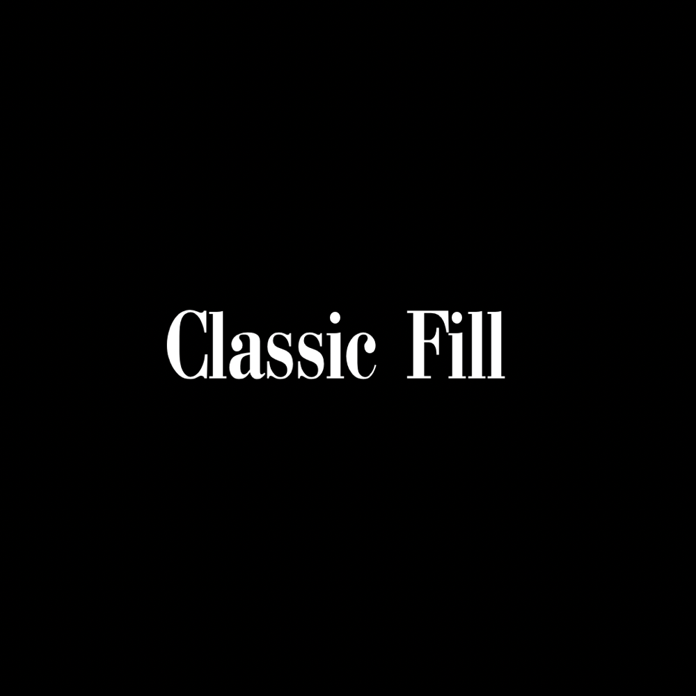 Classic Fill