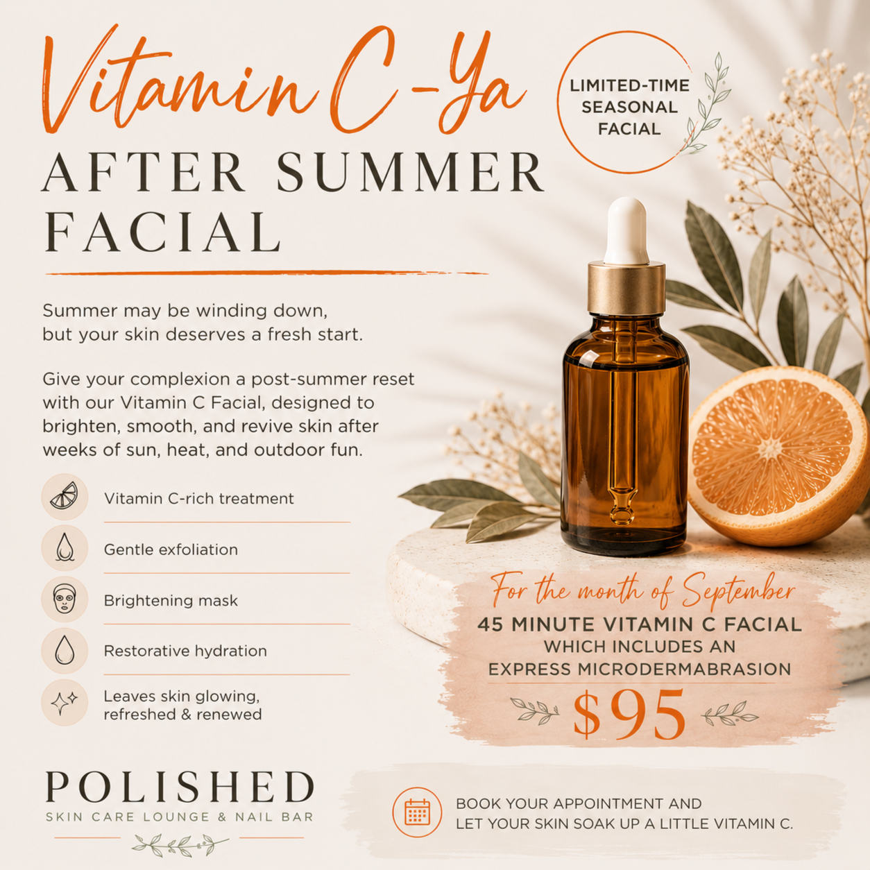 Vitmain C-Ya After Summer Facial at Polished Skin Care Lounge & Nail Bar in West Sayville, NY