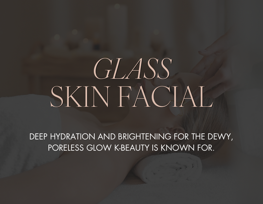 Glass Skin Facial