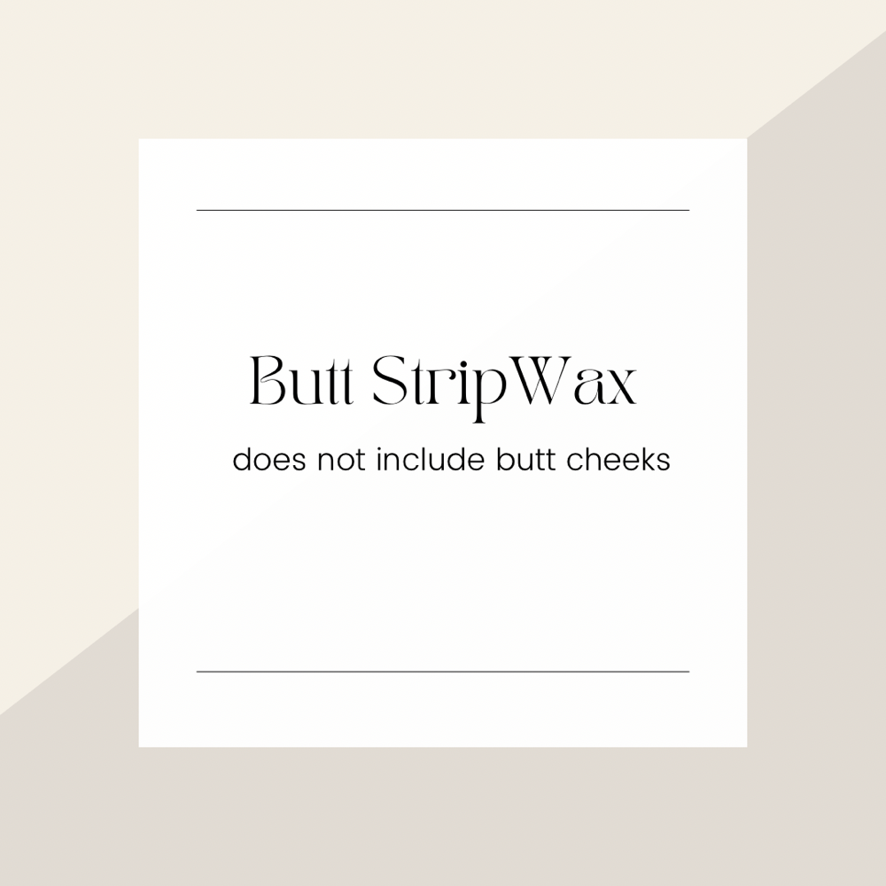 Butt Strip Wax