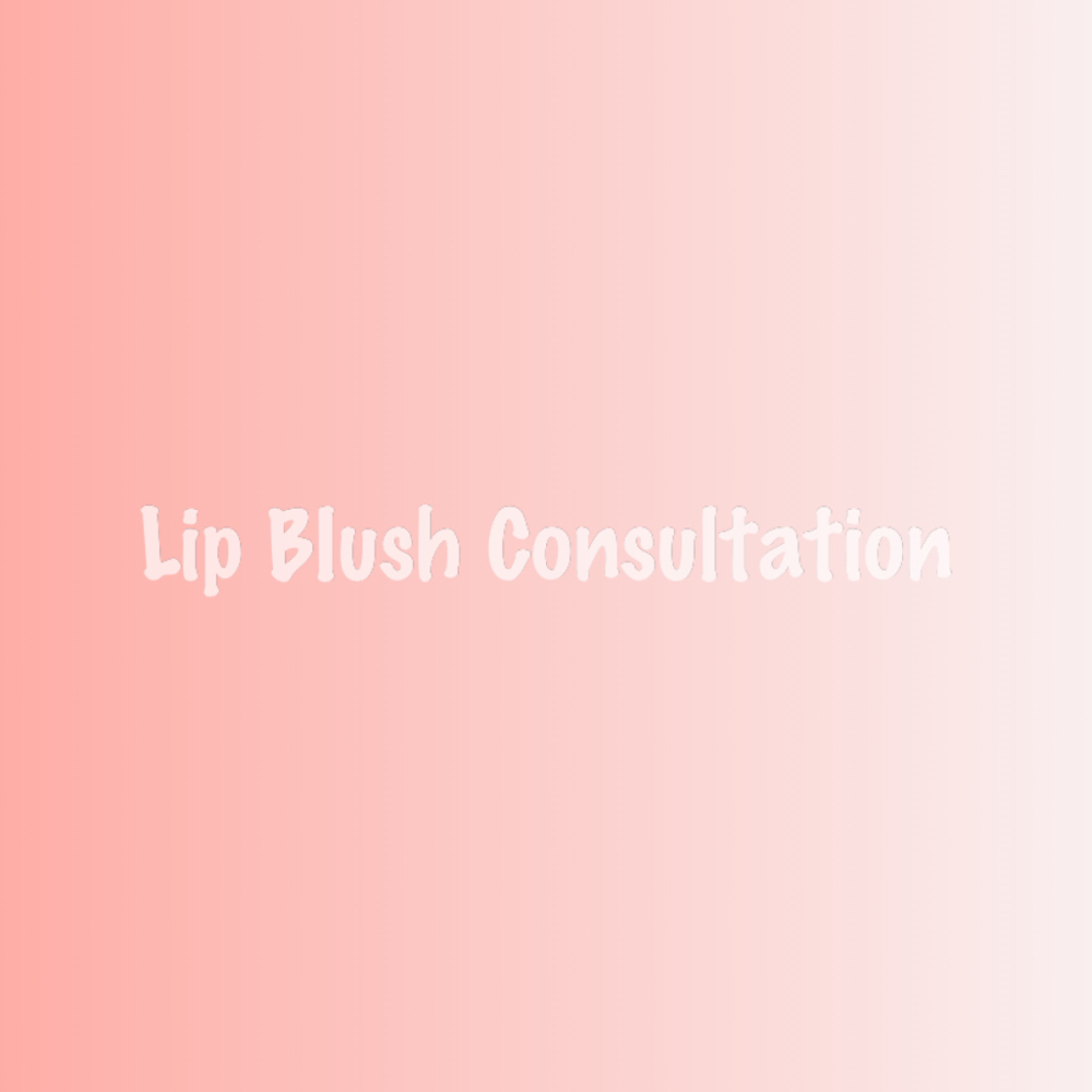 Lip Blush Consultation