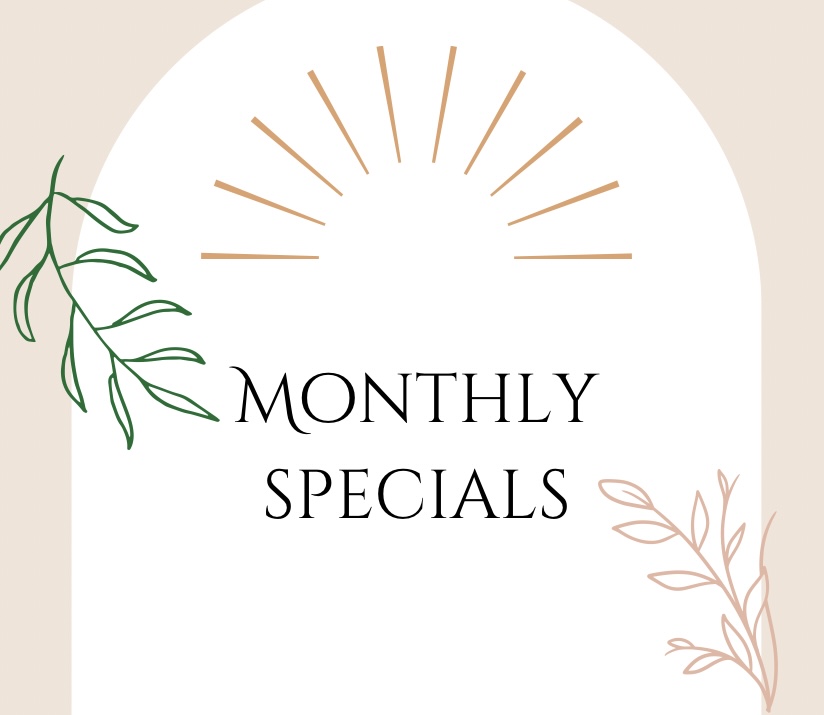 Monthly Specials