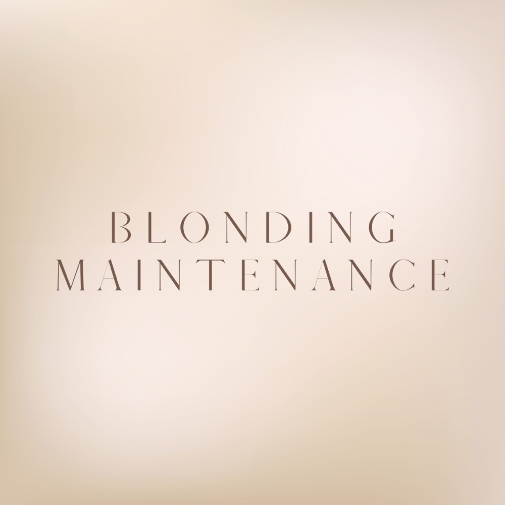 Blonding Maitenence