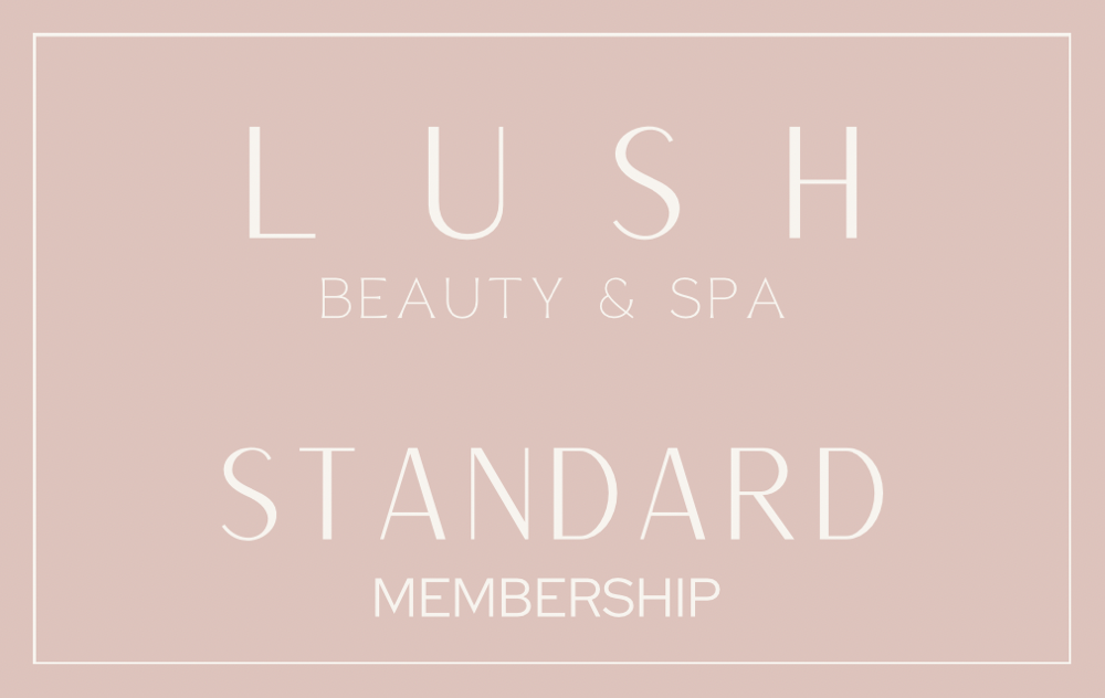 STANDARD LUSH MEMBERSHIP