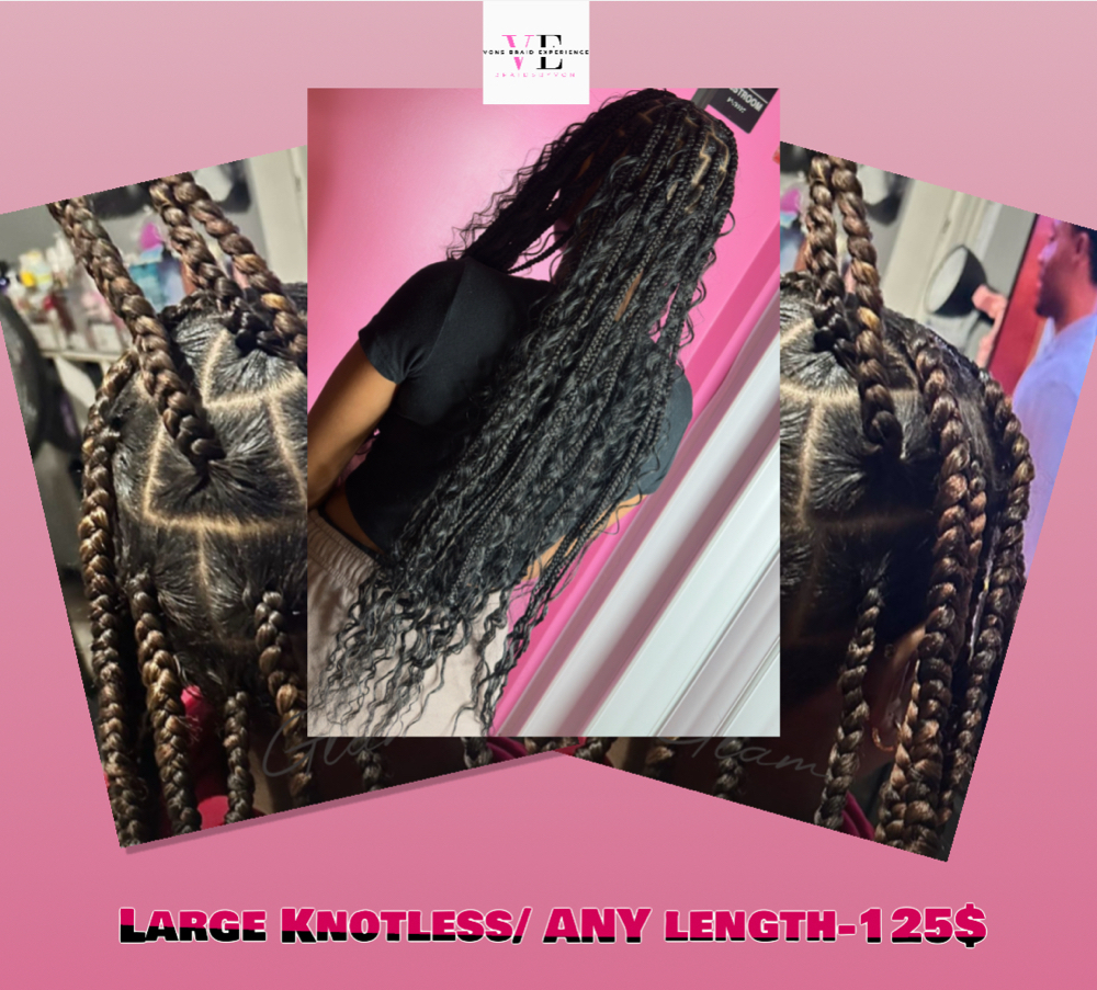 Large Knotless/ ANY LENGTH
