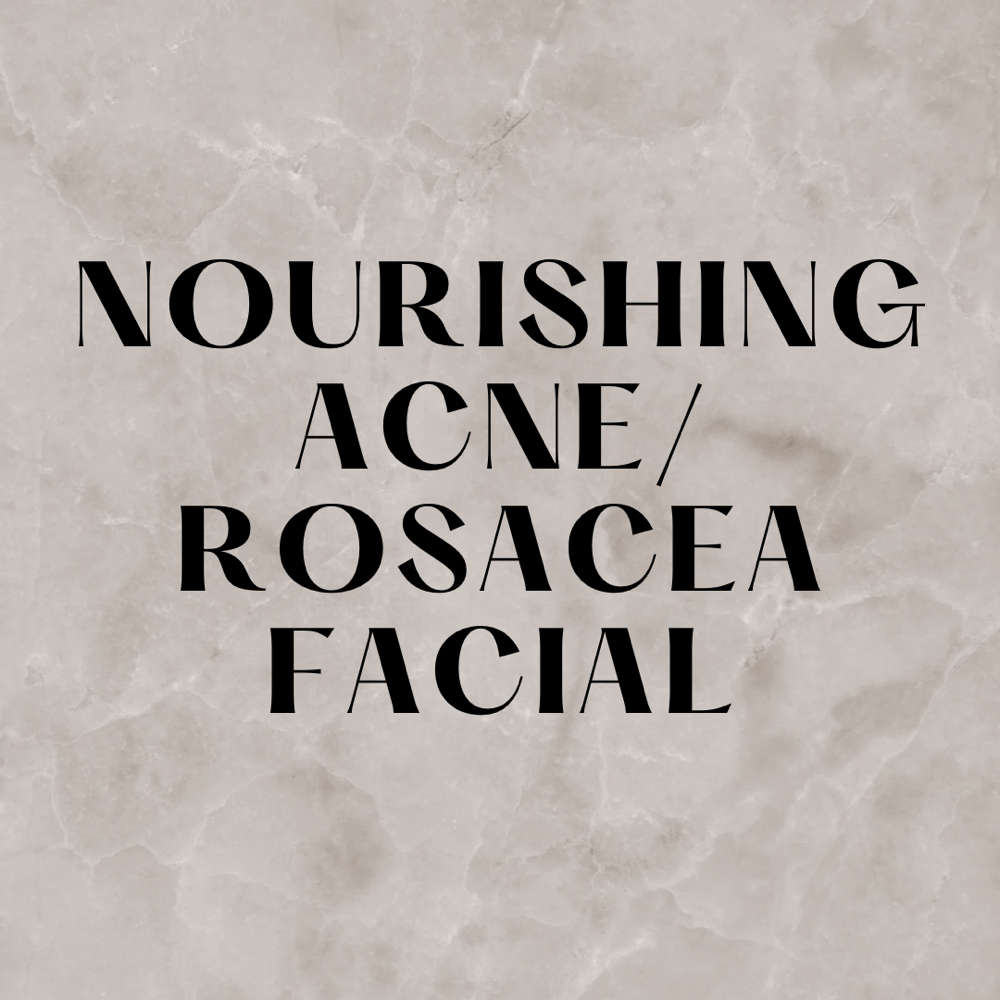 Nourishing Acne/Rosacea Series