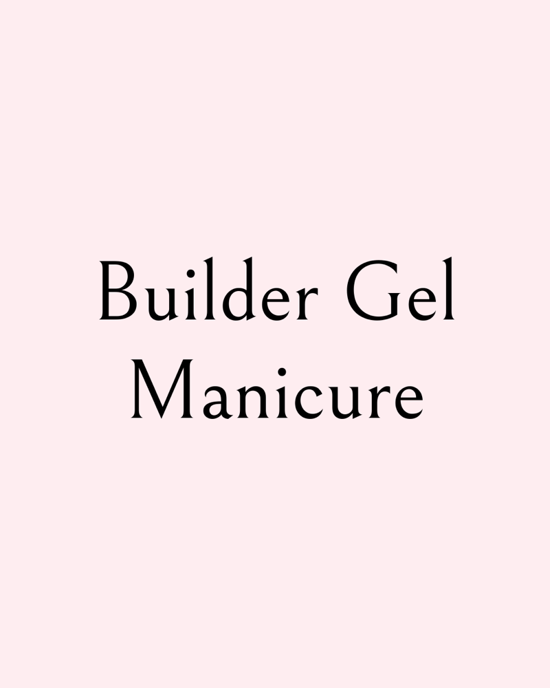 Builder Gel Manicure