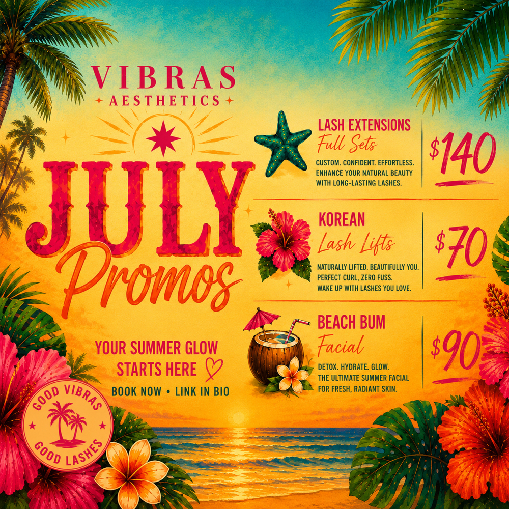 JULY PROMOS at Vibras Aesthetics in Glendale, AZ