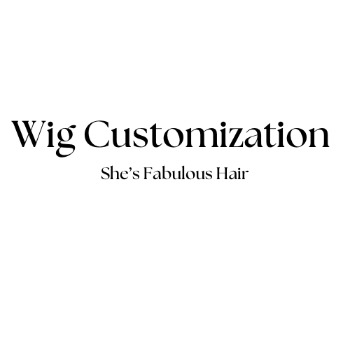 Wig Customization