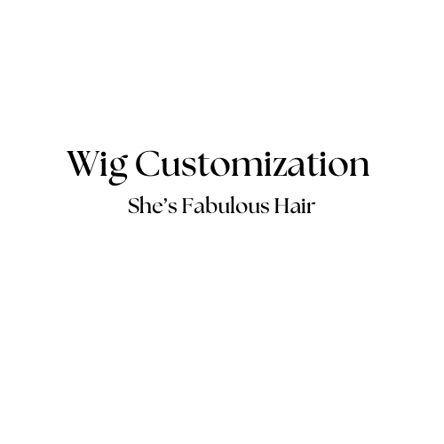 Wig Customization