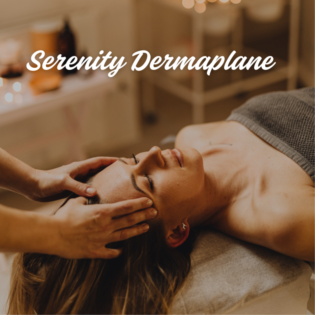 Serenity Dermaplane Facial