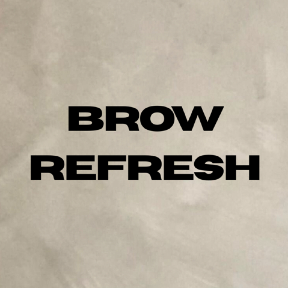 Brow Refresh