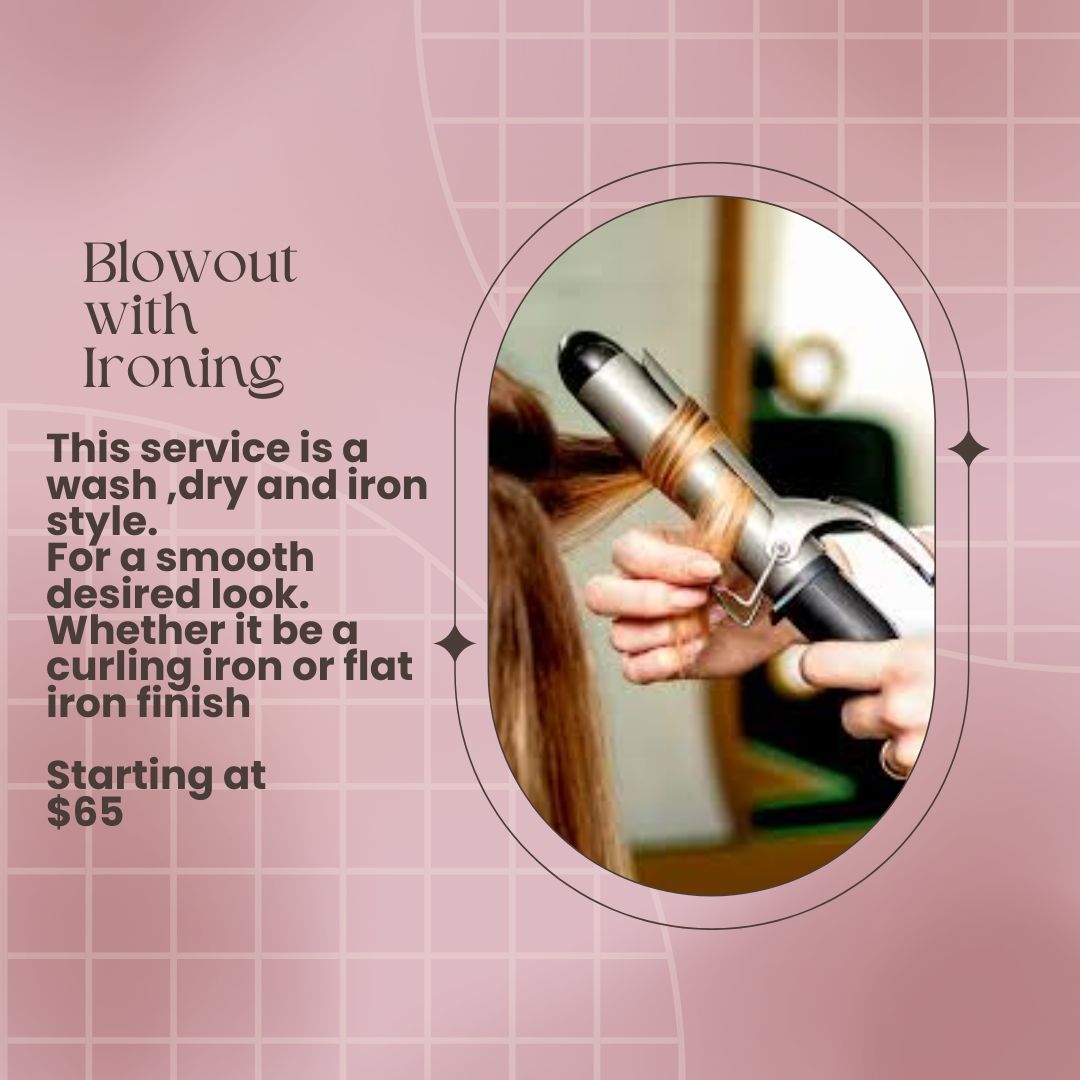 Blowout W/ Ironing