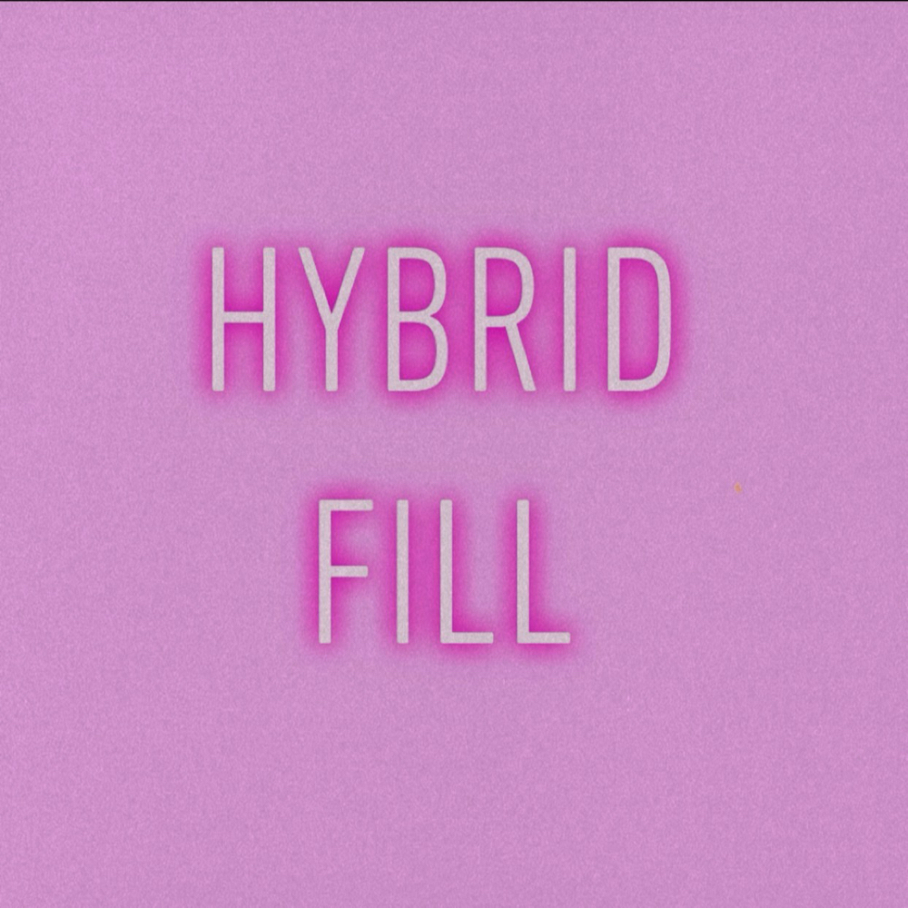 Hybrid Fill