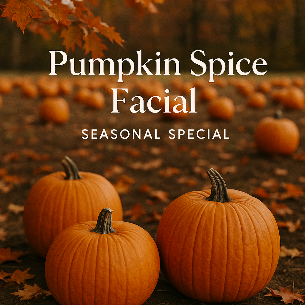 🎃🍁 Pumpkin Spice Facial (limited)