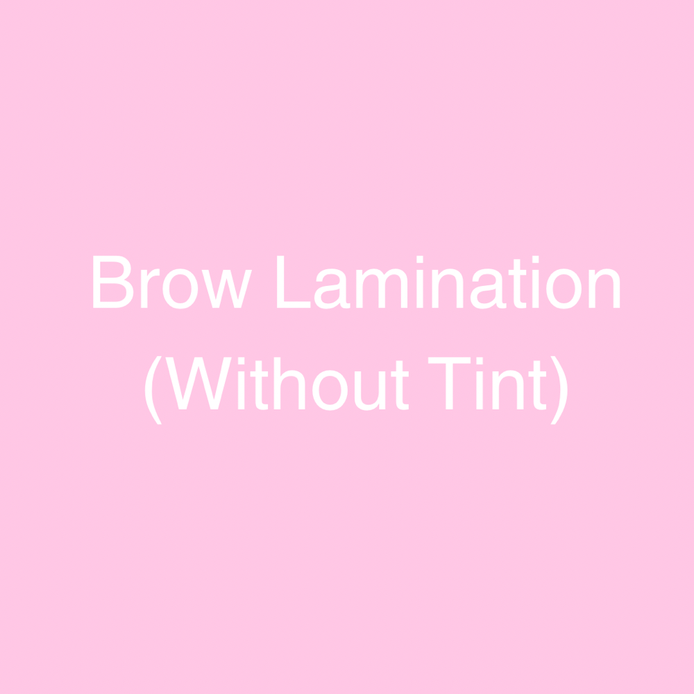 Brow lamination (without Tint)