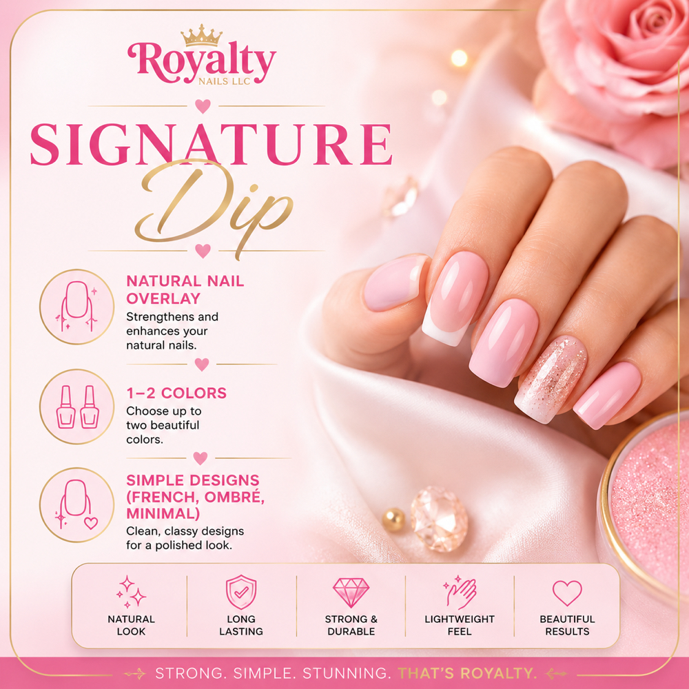 Signature Dip Powder Nails at Royalty Nails LLC in Colorado Springs, CO