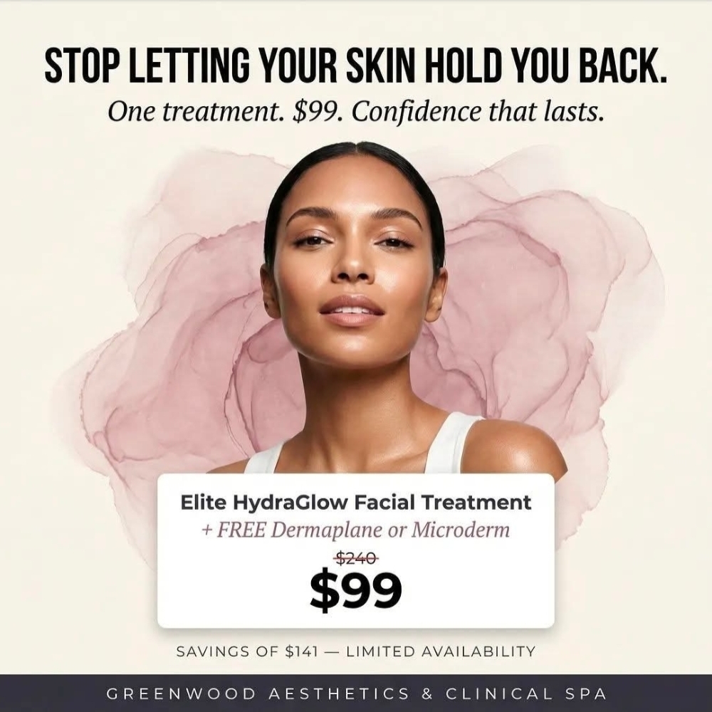 $99 Spring Hydroglow at Greenwood Aesthetics & Clinical Spa LLC in Greenwood, SC