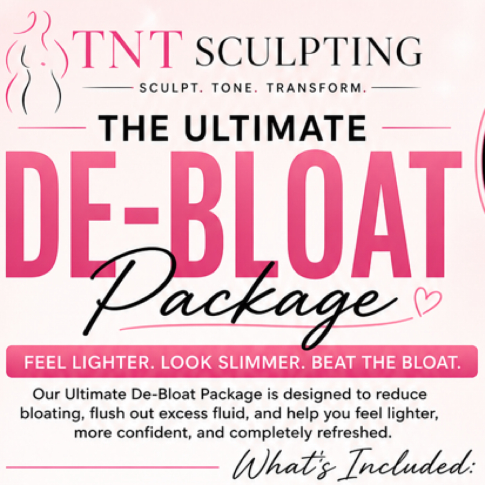 THE ULTIMATE DE-BLOAT PACKAGE at TNT Sculpting in Durant, OK