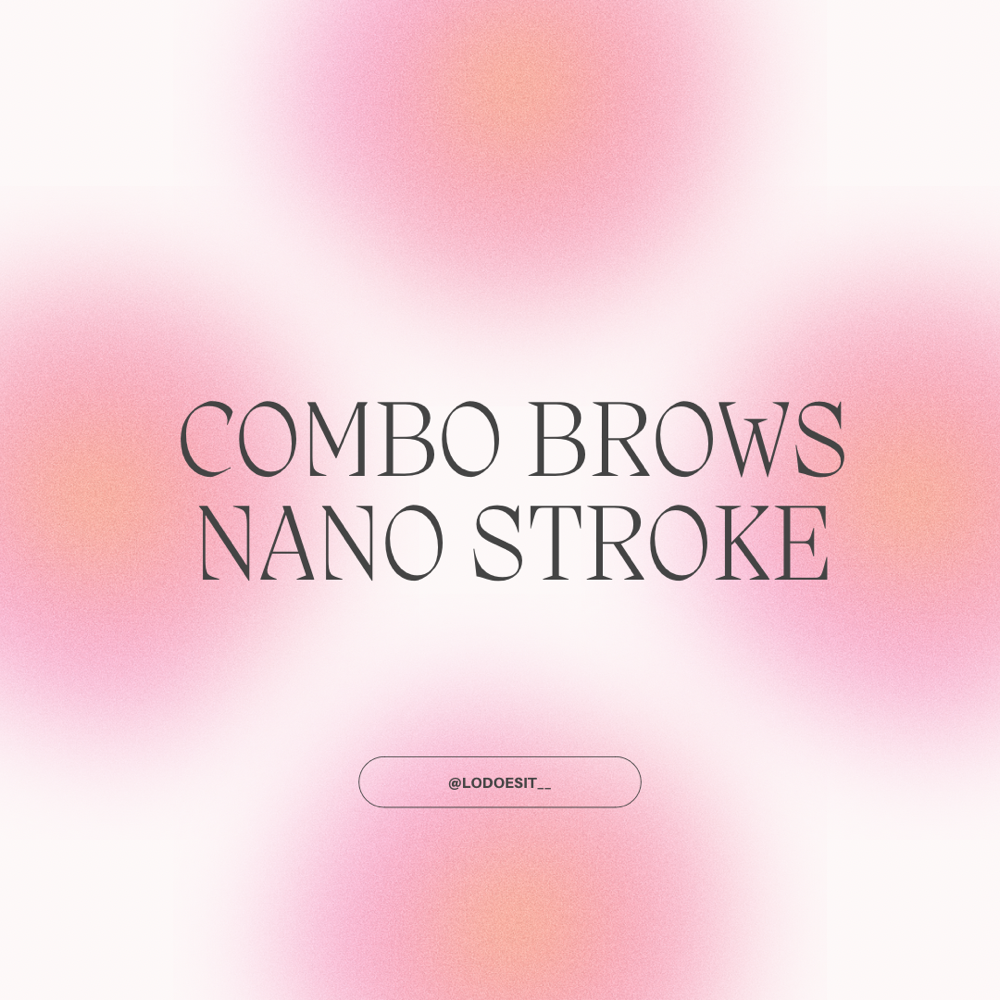 Combo Brows (Nano Strokes)