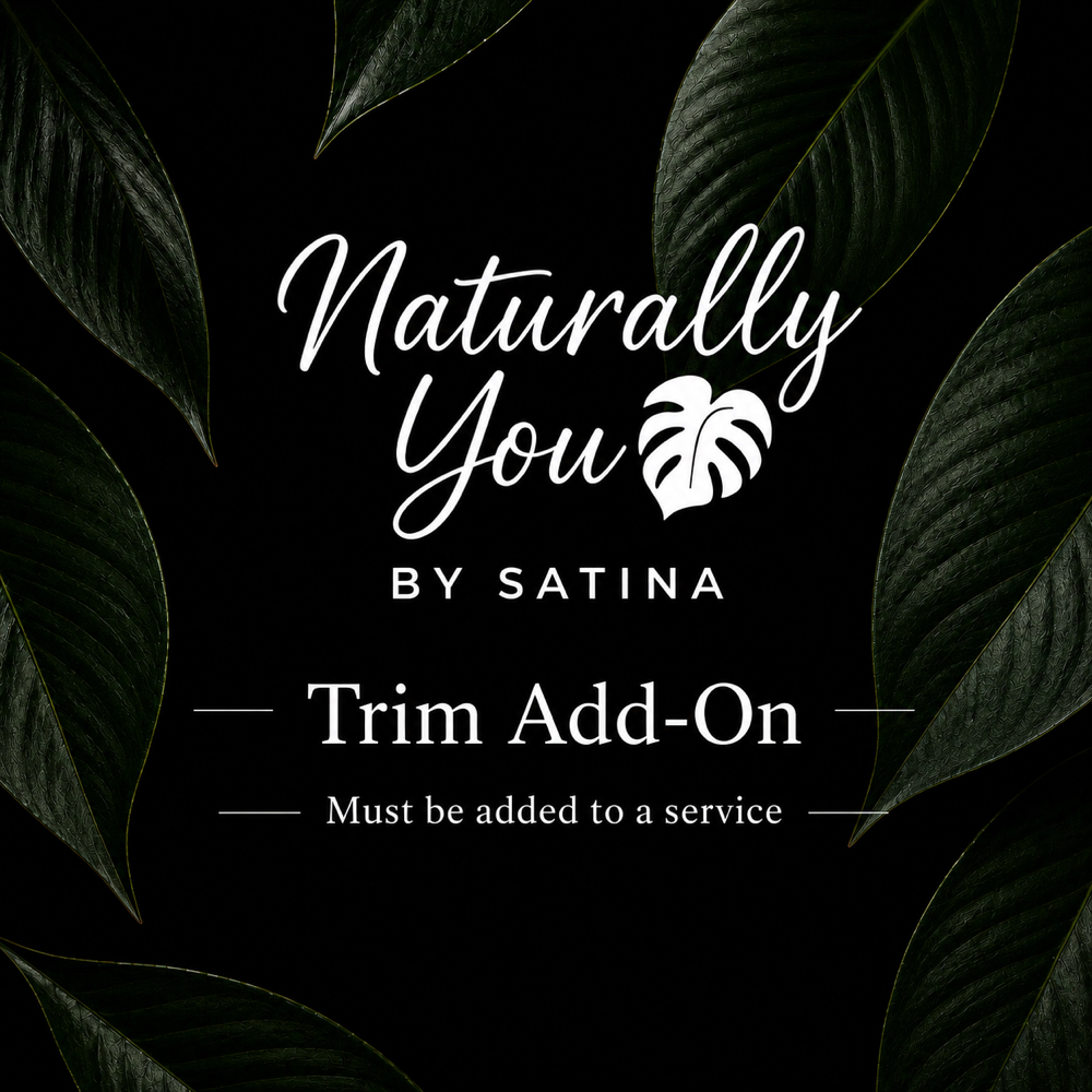 Trim Add-On at Naturally You by Satina in Durham, NC