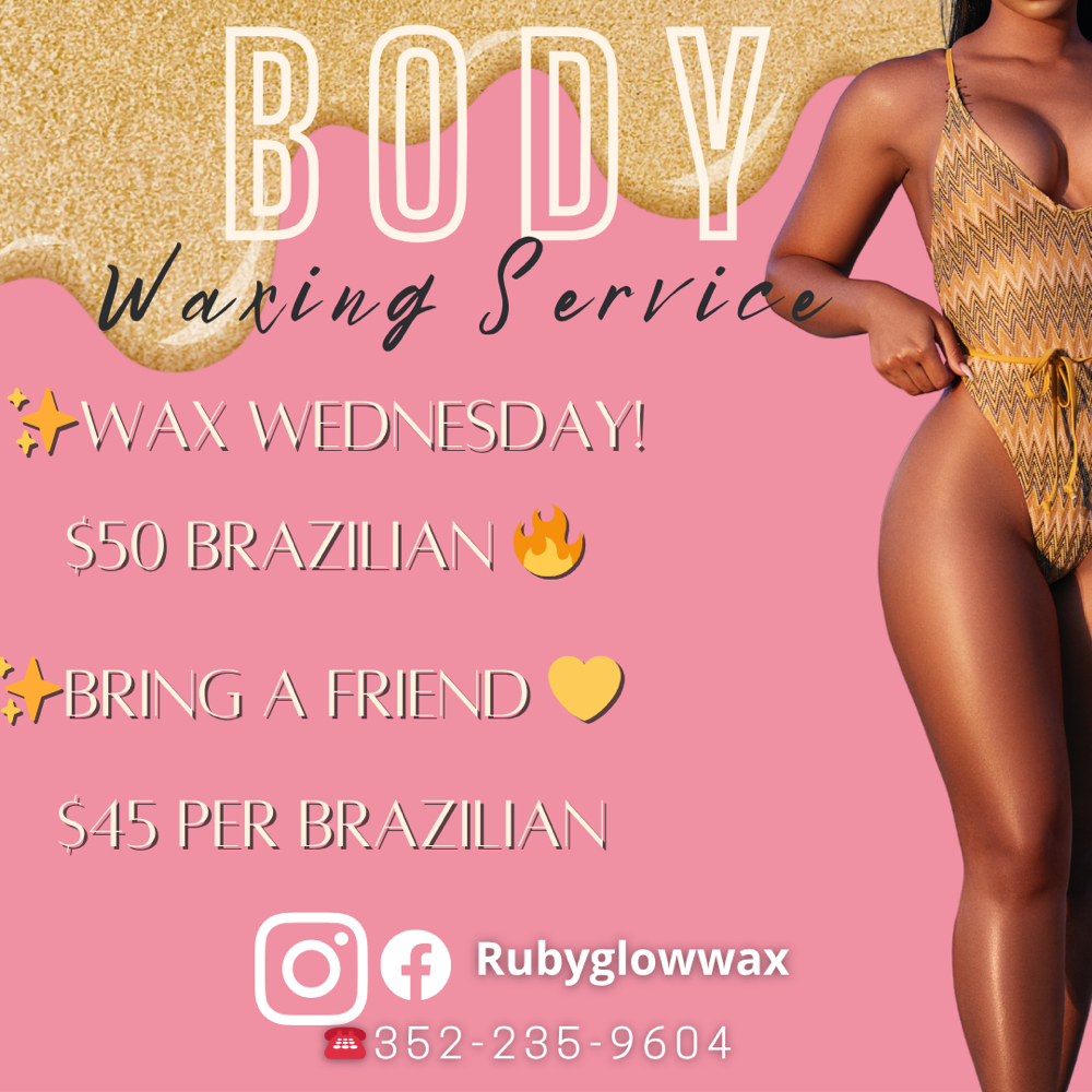 Wax Wednesday‼️ at Ruby Glow Wax,LLC in Ocala, FL
