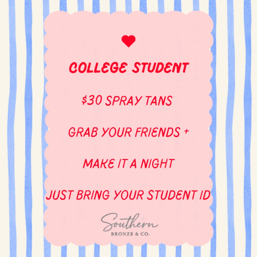 College Spray Tan Special at Southern Bronze and Co in Pensacola, FL