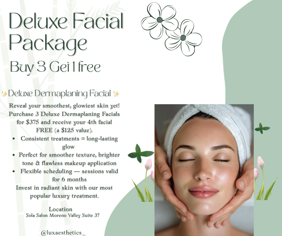✨Deluxe Dermaplane Facial Package✨ at Lux Aesthetics in Moreno Valley, CA