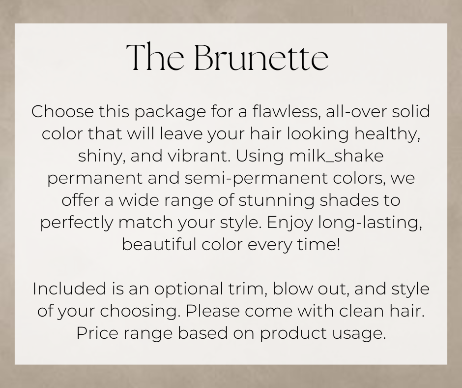 The Brunette Package