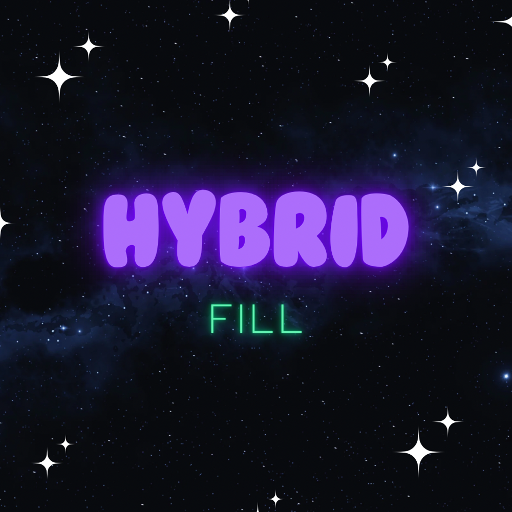 Hybrid Fill