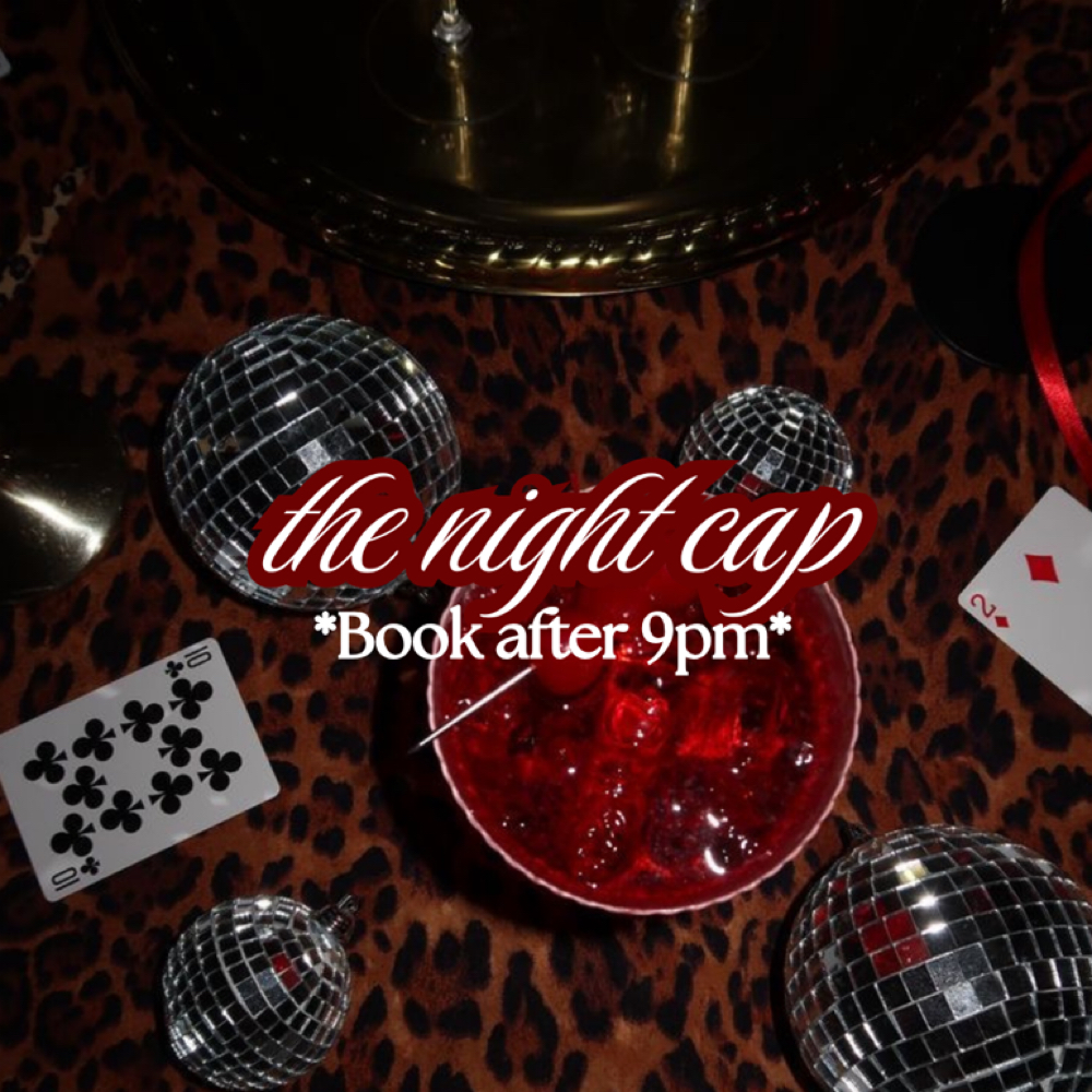 The Night Cap (book after 9pm) at Lex Tans the City in tempe, AZ