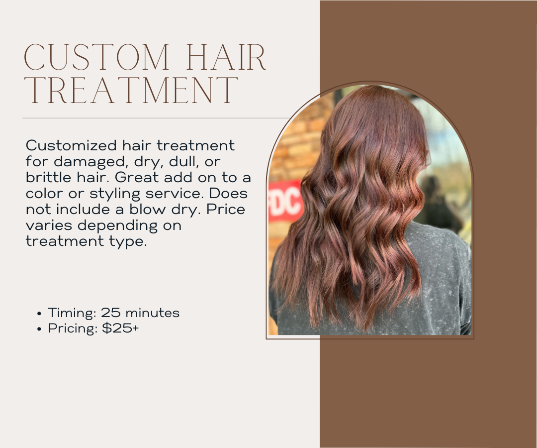 Custom Hair Treatment