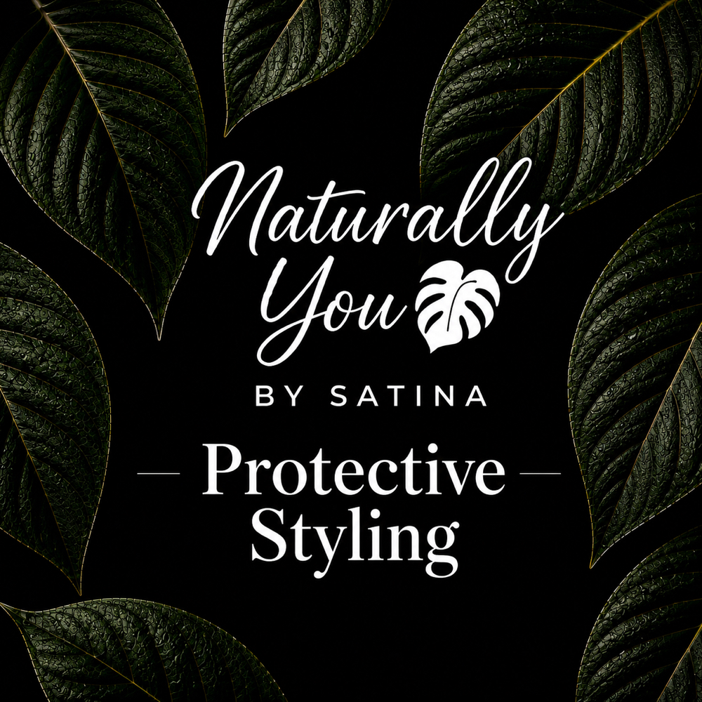 Protective Styling at Naturally You by Satina in Durham, NC