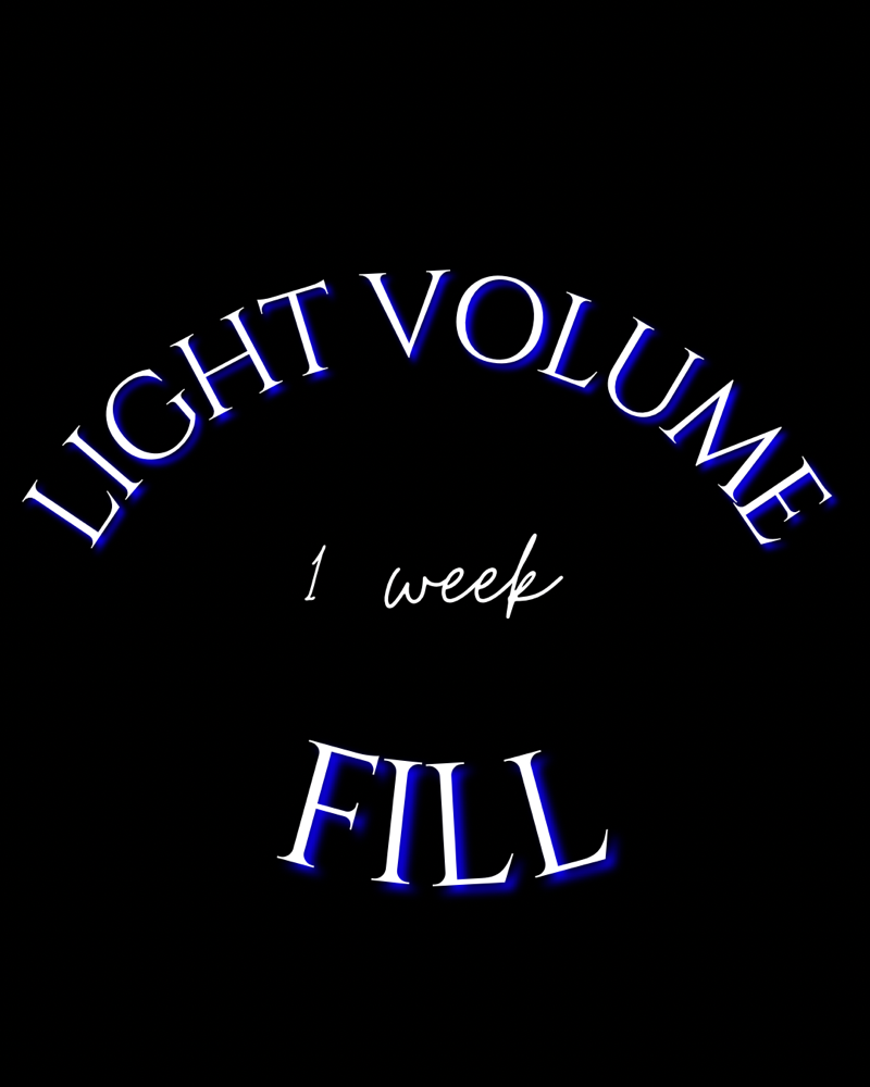 Light Volume 1 Week Fill