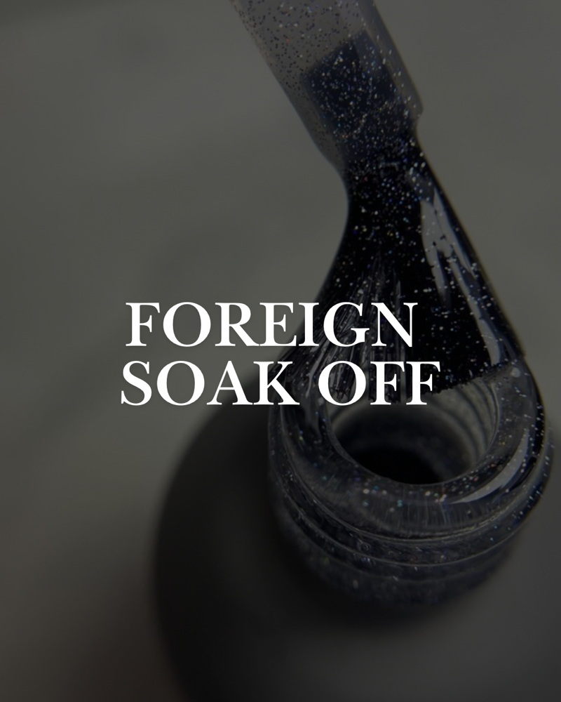 Foreign Soak Off
