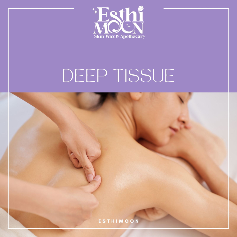 DEEP TISSUE MASSAGE