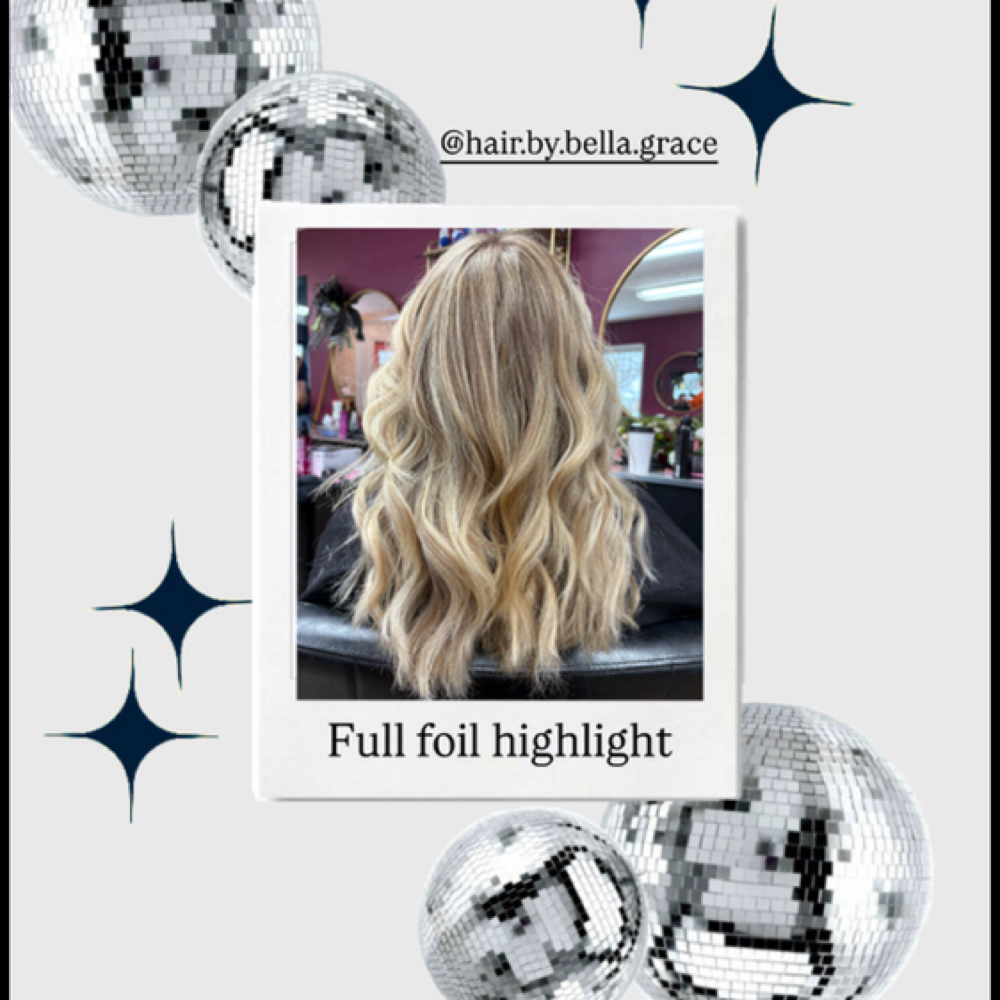 Full Foil Highlight at BOLD Beauty Bar & Extensions in Norwalk, OH