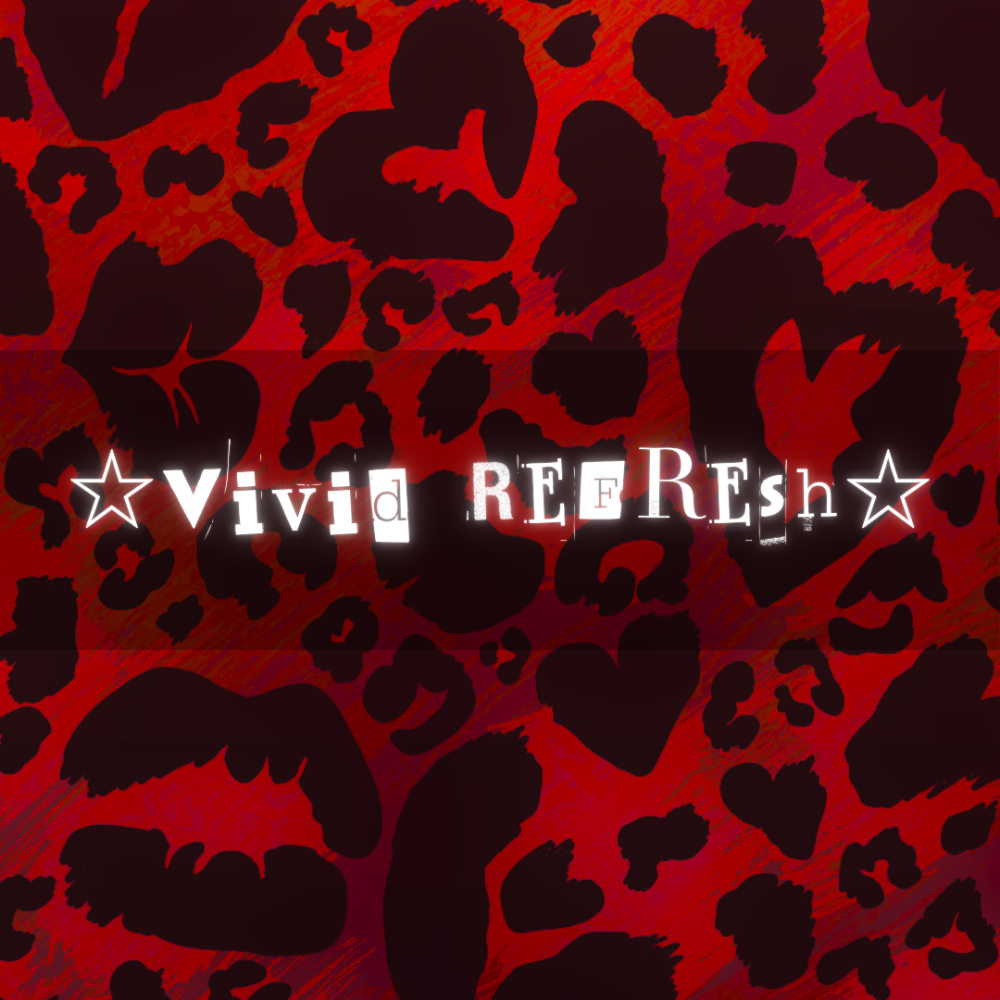 Vivid Refresh